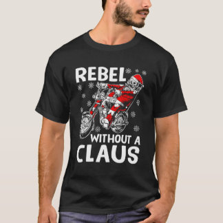 T-shirt Rebel sans un Claus Noël Humour Santa Claus Vélo