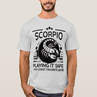T-shirt Rébellion Scorpio : Jouer en sécurité ? Pas dans m