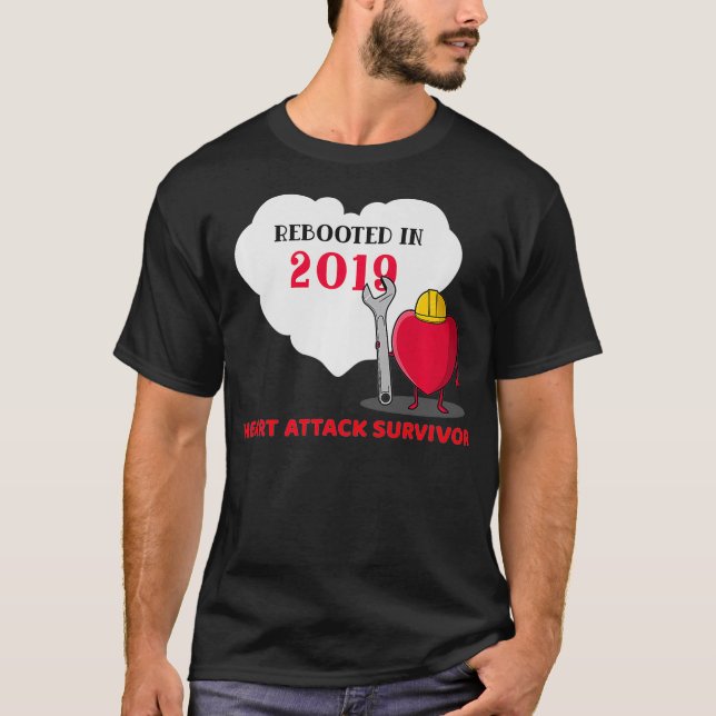 T-shirt Rebooted in 2019 Heart Attack Survivor Gift Idea P (Devant)