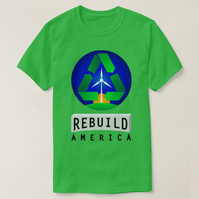 T-shirt Rebuild America Renewable Energy (Design devant)