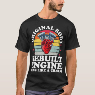 T-shirt Rebuilt Engine Open Heart Surgery Recovery Survivo