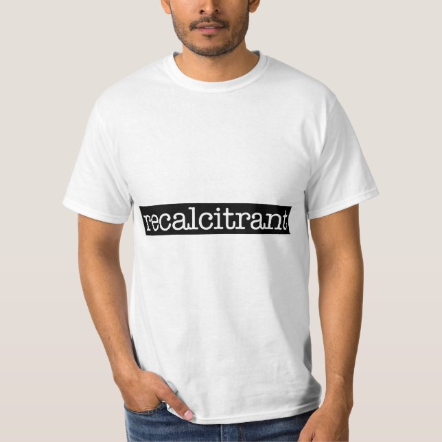T-shirt Recalcitrant , Resisting Authority, Teen, Subversi (Devant)