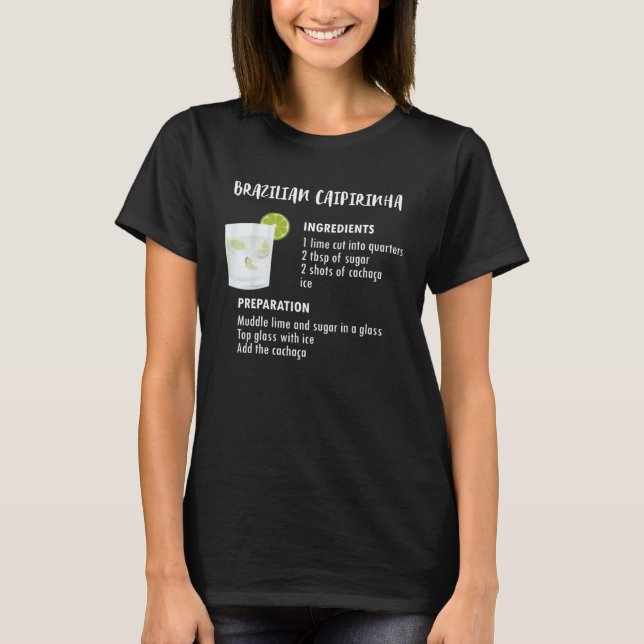 T-shirt Recette de Caipirinha brésilienne pour Cachaca (Devant)