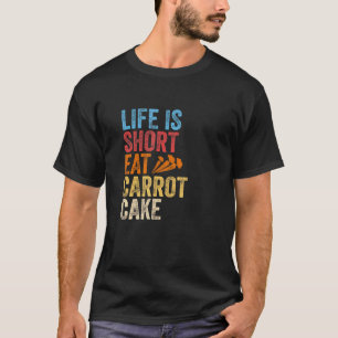 T-shirt Recette de gâteau à la carotte Cupcakes Tarte sans
