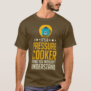 T-shirt recettes de cuisson pression pot cuisine canni éle