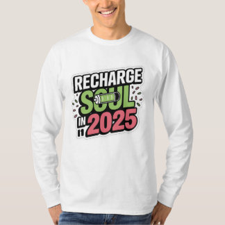 T-shirt Rechargez votre âme en 2025 Sticker Design
