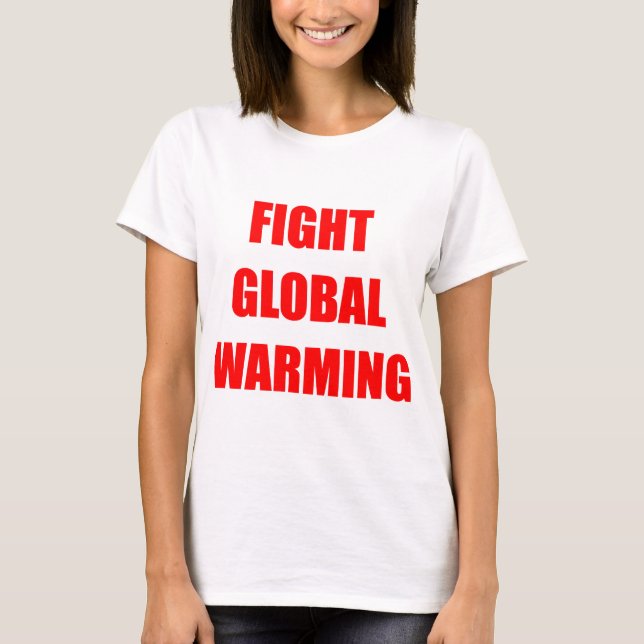 T-shirt Réchauffement climatique de combat (Devant)