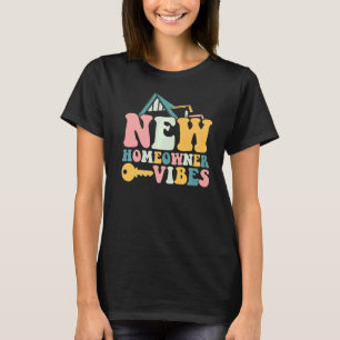 T-shirt Réchauffement ménager Vibes de nouveau propriétair