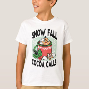 T-shirt Réchauffez-vous avec les appels de cacao de neige
