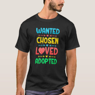 T-shirt Recherché Choisi aimé Adopté Gotcha Day Adoption D