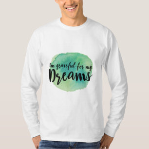 T-shirt recherche de rêves citations pour la motivation de