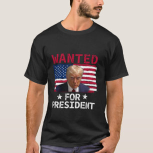 T-shirt Recherché Pour Le Président 2024 Trump Mugshot T S