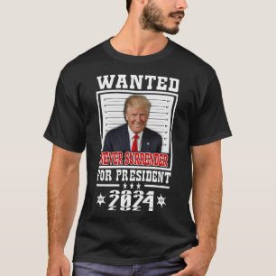 T-shirt Recherché Pour Président 2024 Ne Jamais Céder T-Sh