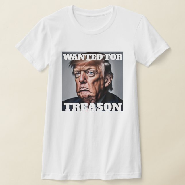 T-shirt Recherché pour trahison Trump (Poser)