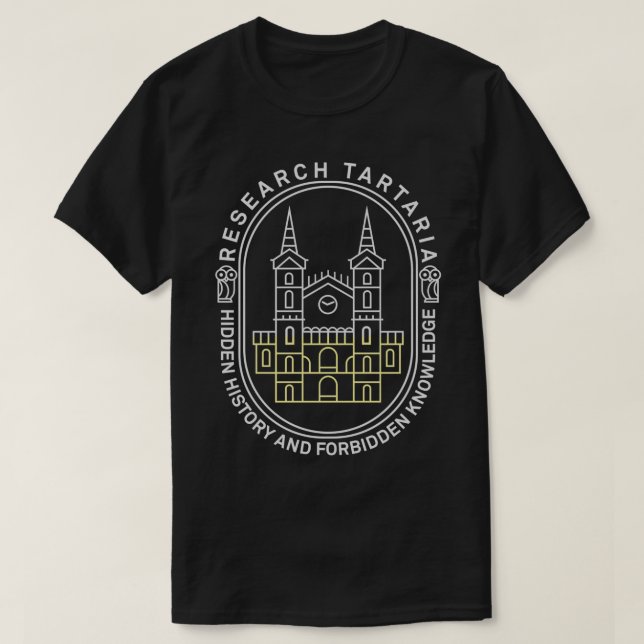T-SHIRT RECHERCHE TARTARIA HISTOIRE CACHÉE INTERDIT CONNU (Design devant)