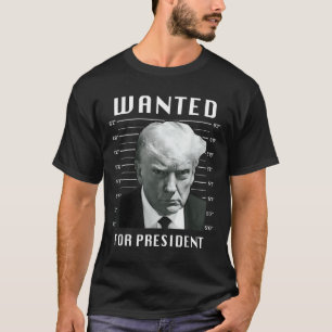 T-shirt Recherché Trump pour président - Trump Mug Shot Ne
