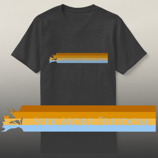 T-shirt Rechercher plus de liberté