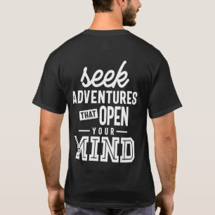 T-shirt Recherchez Des Aventures Qui Ouvrent Votre Esprit