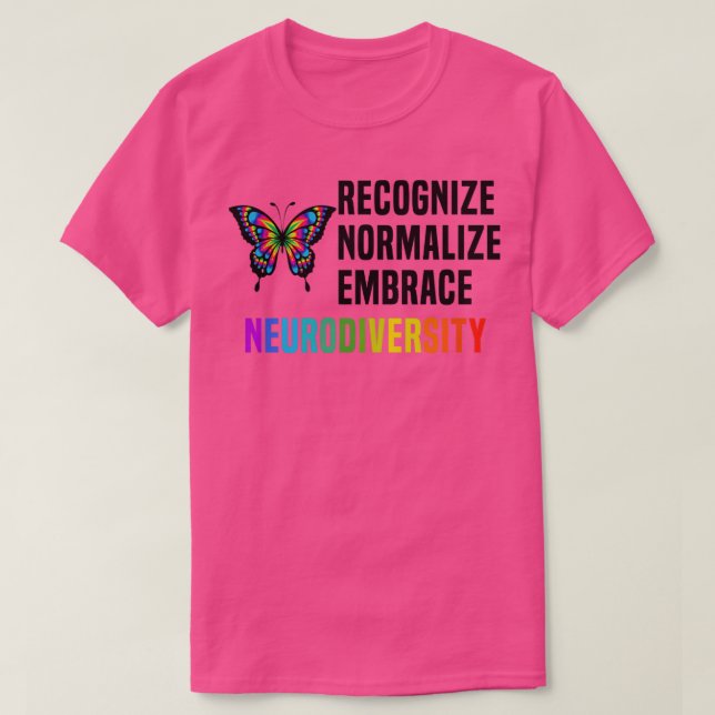 T-shirt Reconnaître la normalisation intégrer la neurodive (Design devant)