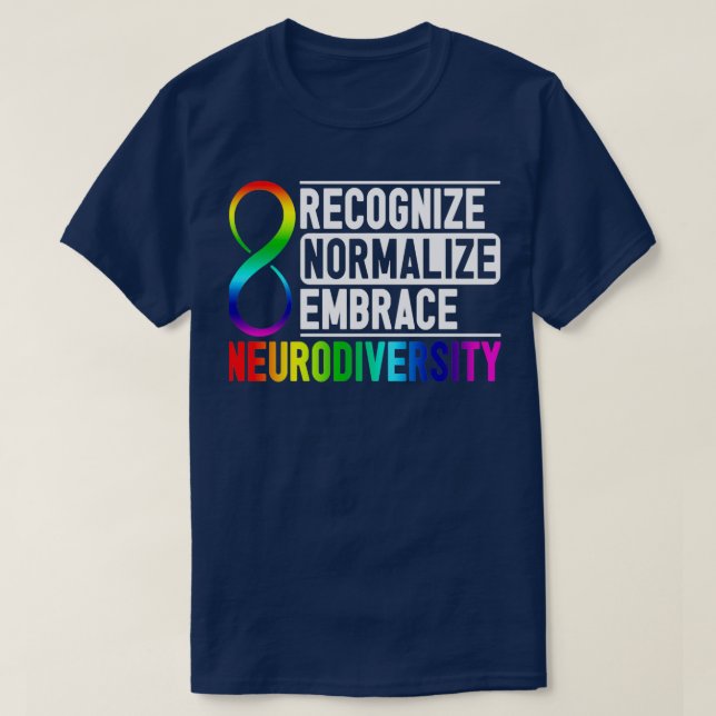 T-shirt Reconnaître normaliser Embrasser la neurodiversité (Design devant)