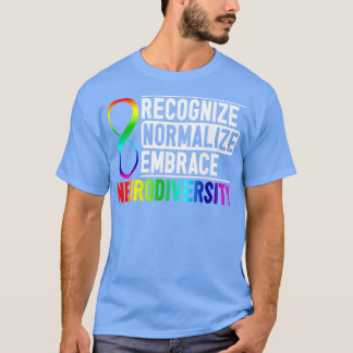 T-shirt Reconnaître normaliser Embrasser la neurodiversité