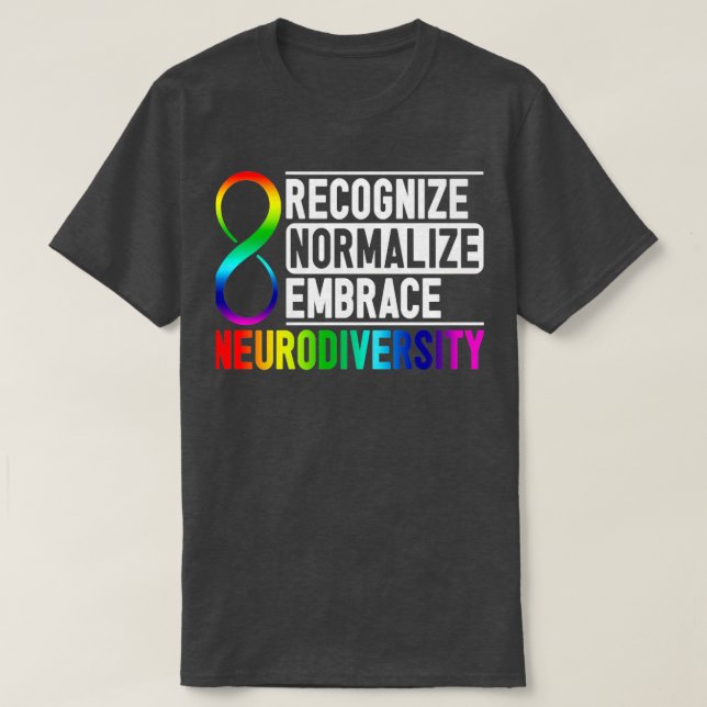 T-shirt Reconnaître normaliser Embrasser la neurodiversité (Design devant)