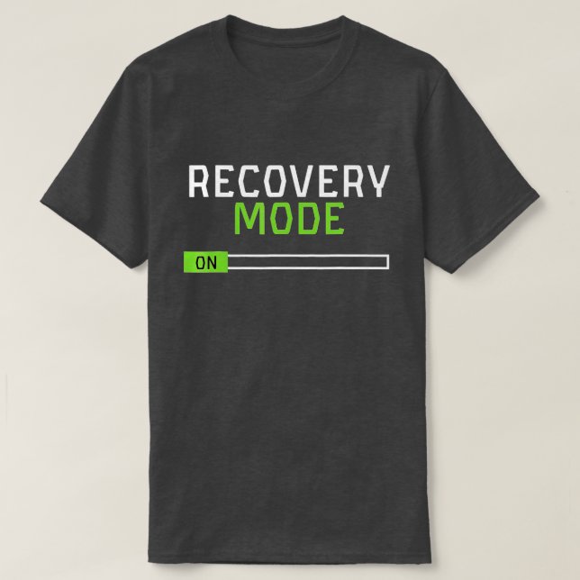 T-shirt Recovery Mode On, Get Well Funny Injury (Design devant)