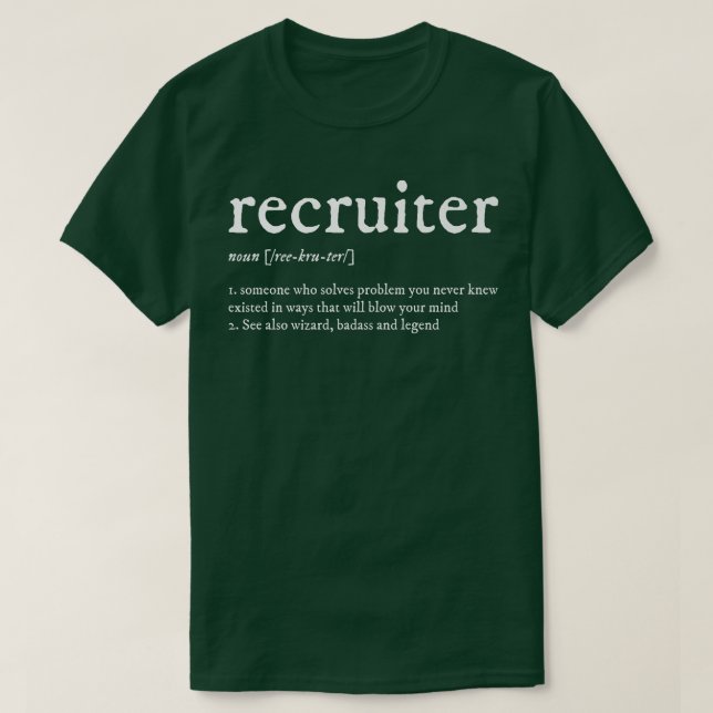 T-shirt Recrutement Définition du recrutement pour le recr (Design devant)