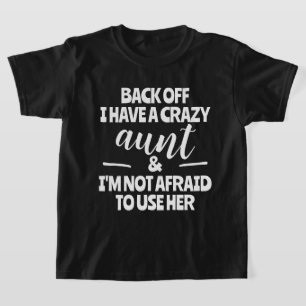 T-shirt Reculez, j'ai une tante folle et je n'ai pas peur