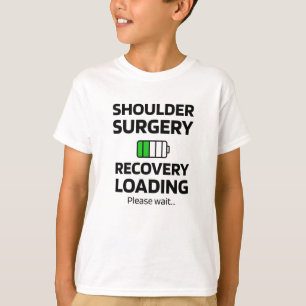 T-shirt Récupération de la chirurgie des épaules  Rempl