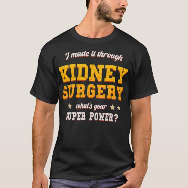 T-shirt Récupération de la chirurgie du rein obtenir bien  (Devant)