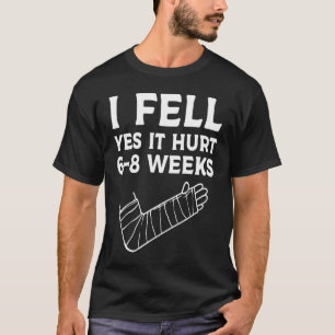 T-shirt Récupération des enfants Bras brisé Je suis tombé