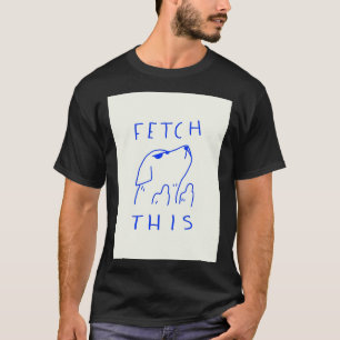 T-shirt Récupérer cette affiche