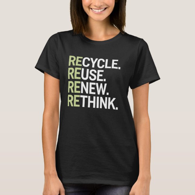 T-shirt Recycle Reuse Renew Rethink Environmental Awarenes (Devant)