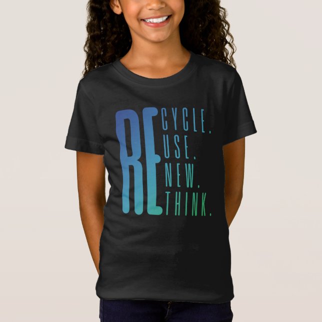 T-Shirt Recycle Réutiliser Renouveler Rethink Activism Jou (Devant)