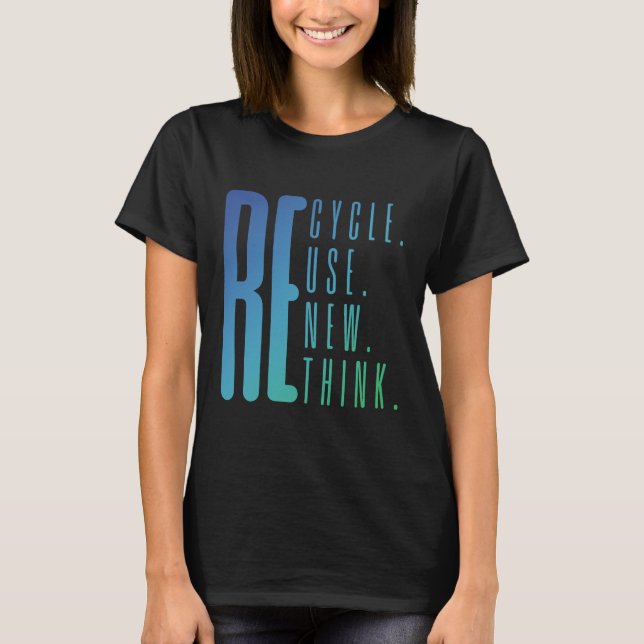 T-shirt Recycle Réutiliser Renouveler Rethink Activism Jou (Devant)