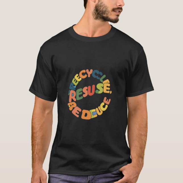 T-shirt Recycler, réutiliser, réduire (Devant)