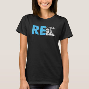 T-shirt Recycler réutiliser Renouveler l'environnement de 