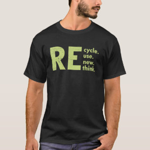 T-shirt Recycler Réutiliser Renouveler Repenser Crise Envi