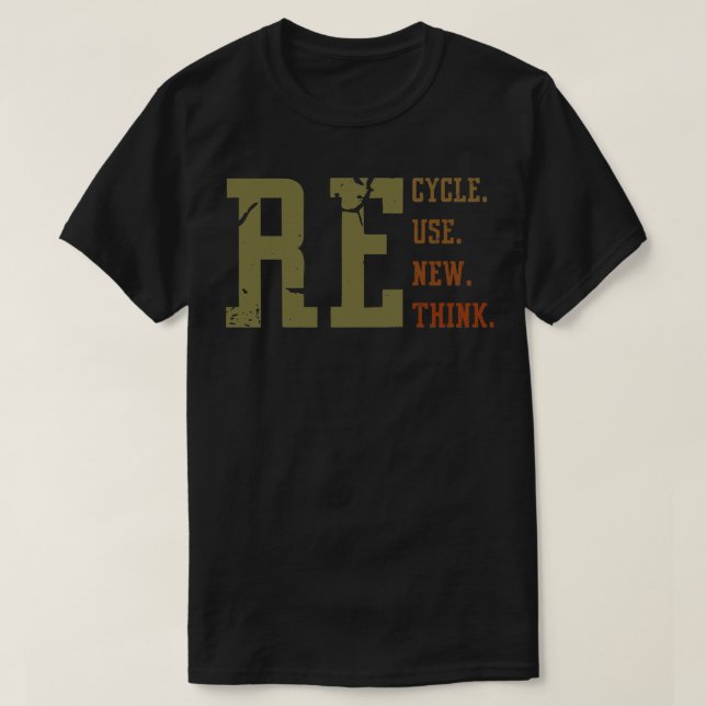 T-shirt Recycler Réutiliser Renouveler Repenser Texte Vint (Design devant)
