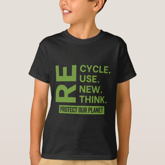 T-shirt Recycler Réutiliser Repenser Repenser Protéger not (Devant)