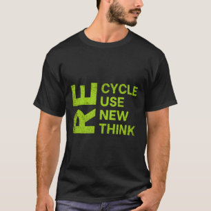 T-shirt Recycler Réutiliser Repenser Repenser Repenser Cyc