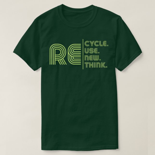 T-shirt Recycler Réutiliser Réutiliser Repenser (Design devant)