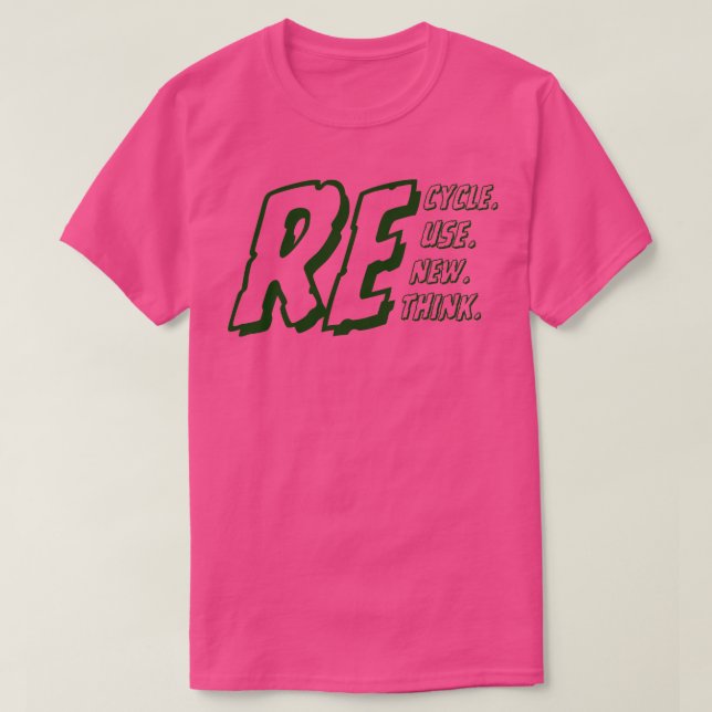 T-shirt Recycler Réutiliser Réutiliser Repenser (Design devant)