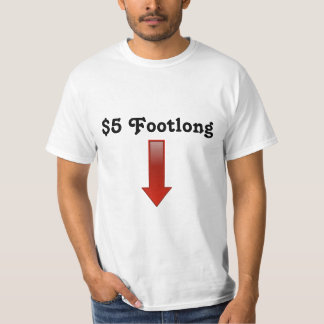 T-shirt Red_20arrow_20pointing_20down_1_, $5 Footlong