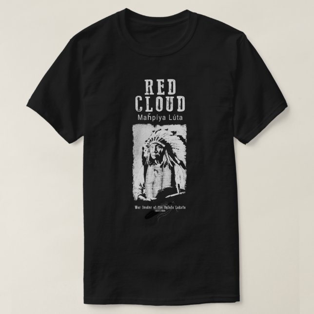 T-shirt Red CloudOglala Lakota ChefSioux (Design devant)