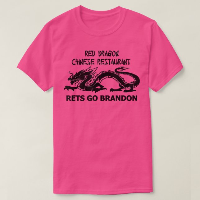 T-shirt Red Dragon Chinese Restaurant Let's Go Brandon (Design devant)