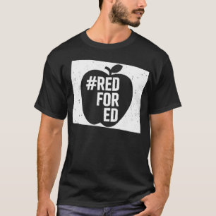 T-shirt Red For Ed Colorado Teacher Walkout Protest