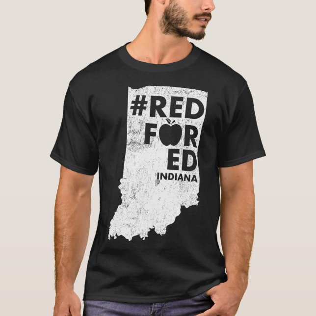 T-shirt Red For Ed  Indiana State Teacher RedforEd _1  (Devant)
