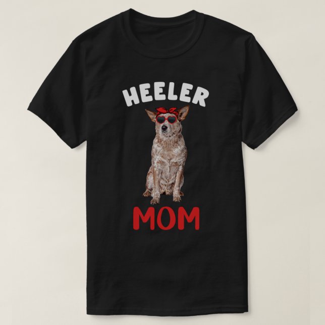 T-shirt Red Heeler Mom Mama Australian Cattle Amoureux des (Design devant)